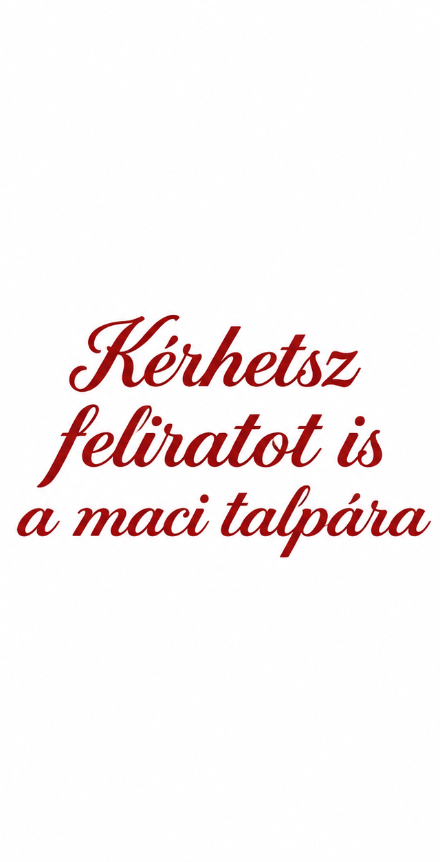 Felirat a Maci talpára